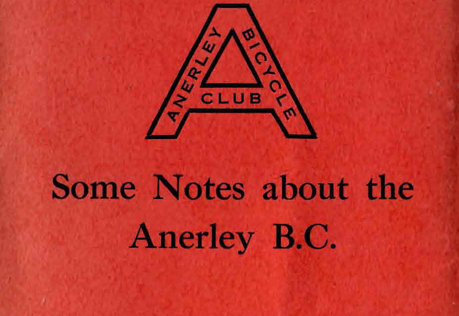 The book about the early years – Some Notes about the Anerley BC